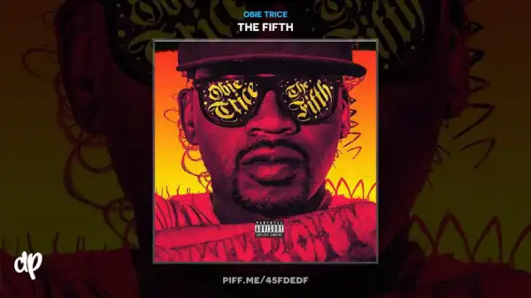 The Fifth BY Obie Trice